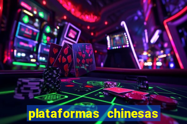 plataformas chinesas de apostas